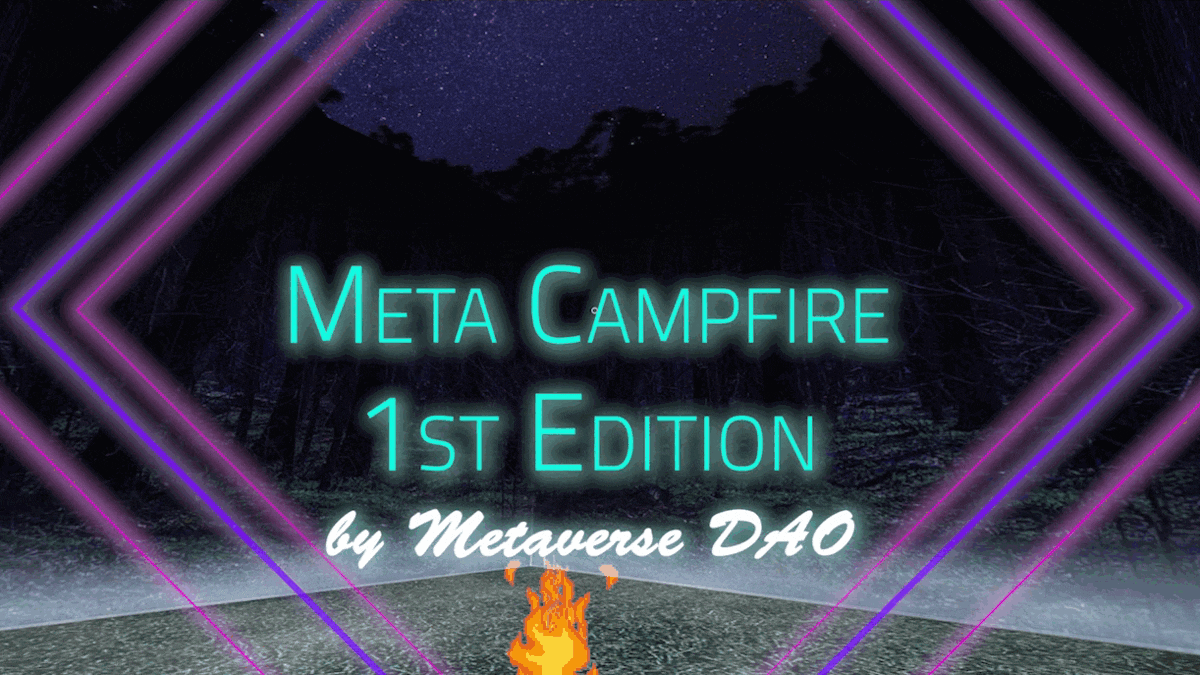Meta Campfire 1st Edition (May 22nd) - Writer's POAP